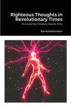 Righteous Thoughts in Revolutionary Times