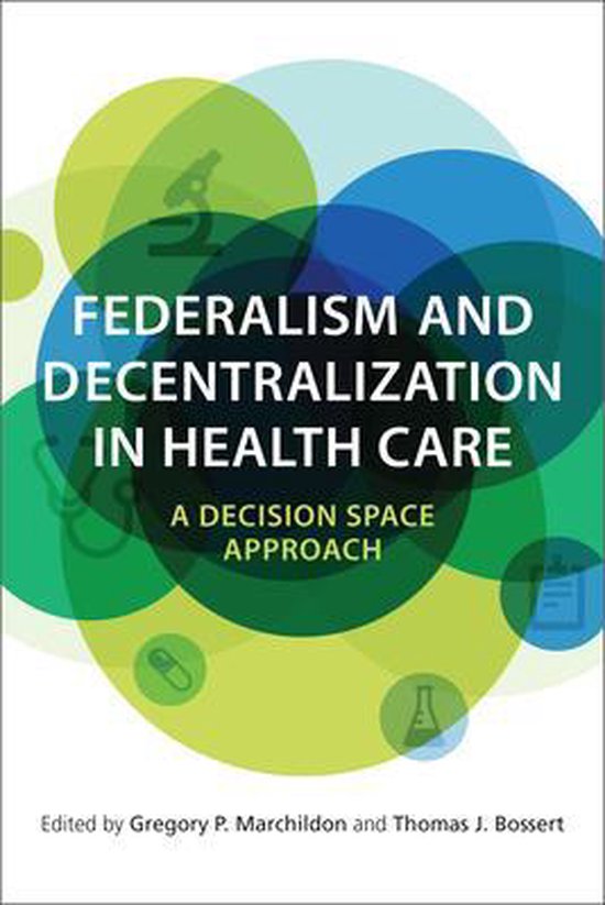 Federalism and Decentralization in Health Care, Jennifer N. Brown