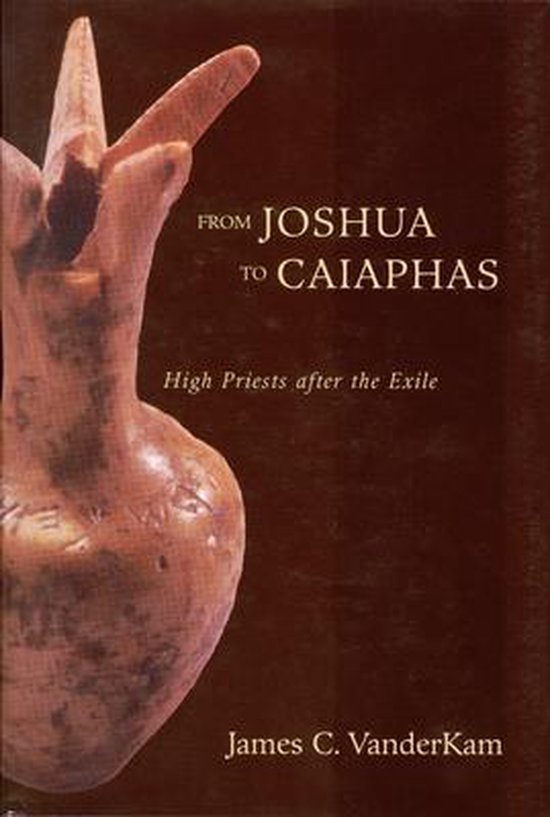 Cover van het boek 'From Joshua to Caiaphas / druk 1' van J.C. VanderKam