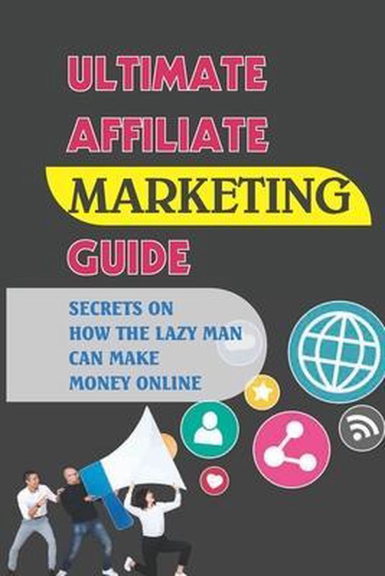 Ultimate Affiliate Marketing Guide - cover