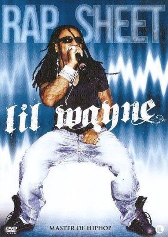 Cover van de film 'Lil Wayne - Rap Sheet: Master Of HipHop'