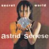 Astrid Seriese - Secret World (CD)