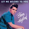 Brian Hyland - Let Me Belong To You (CD)