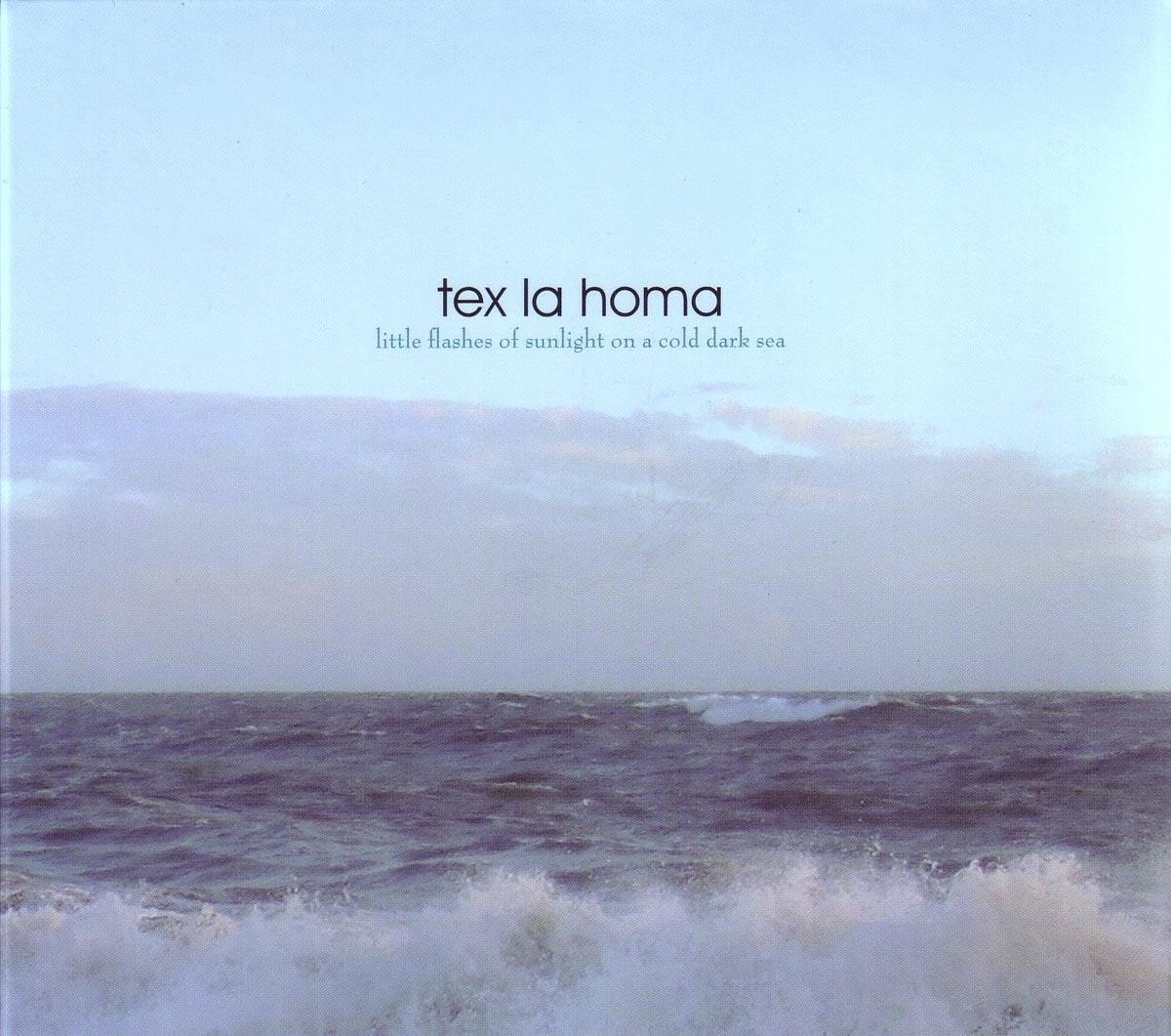 Tex Laahoma - Little Flashes Of Sunlight On A Cold Dark Sea (CD)