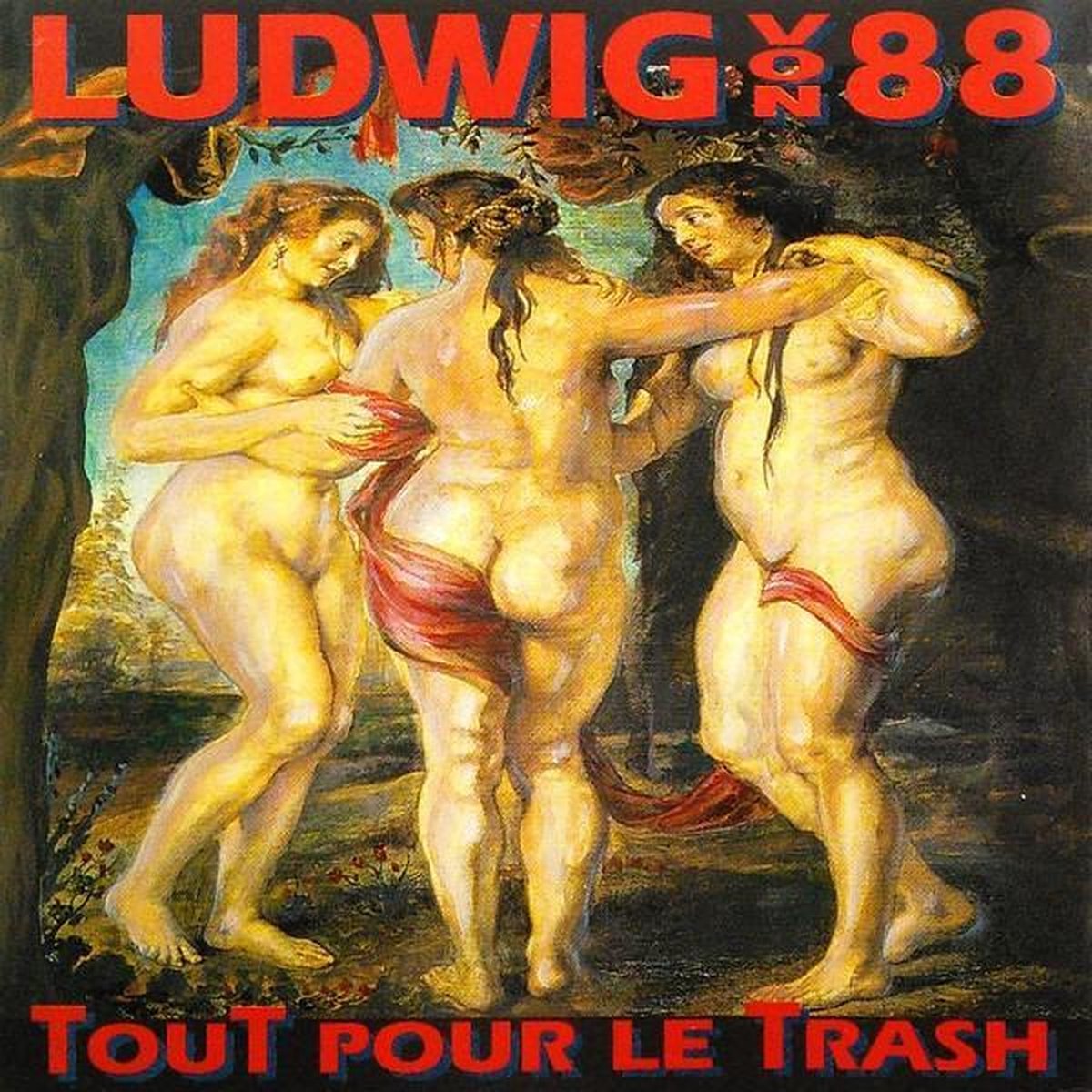 Ludwig Von 88 - Tout Pour Le Trash (CD)