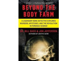 Beyond the Body Farm