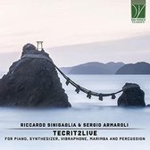 Riccardo Sinigaglia & Sergio Armaroli - Tecrit2Live: Piano, Synthesizer, Vibraphone, Marimba And Percussion (CD)