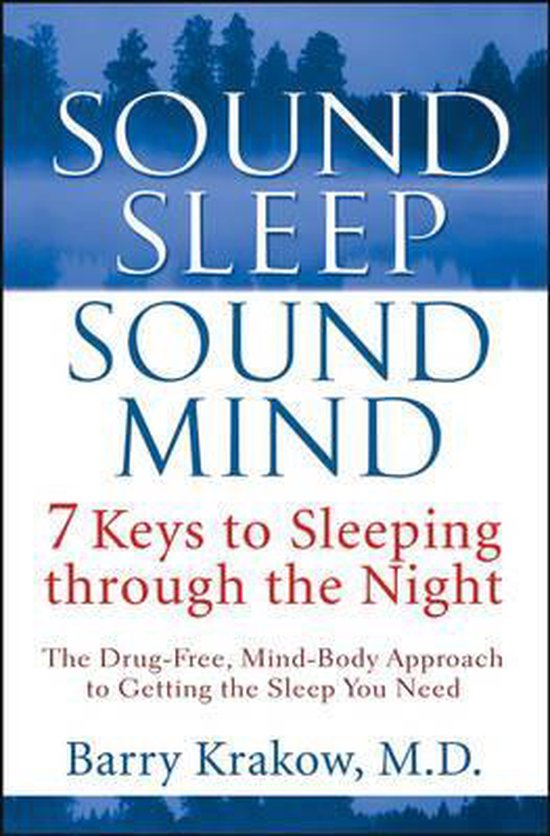 Sound Sleep, Sound Mind