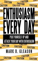 Enthusiasm Every Day