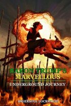 Baron Trump's Marvellous Underground Journey: BY INGERSOLL LOCKWOOD