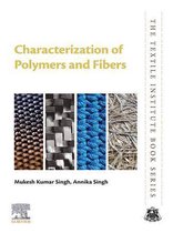 The Textile Institute Book Series - Characterization of Polymers and Fibers