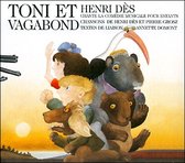 Henri Dès - Toni Et Vagabond (CD)