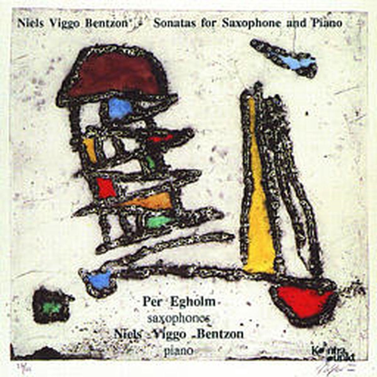 Per Egholm & Niels Viggo Bentzon - Bentzon: Sonatas For Saxophone And Piano (CD)