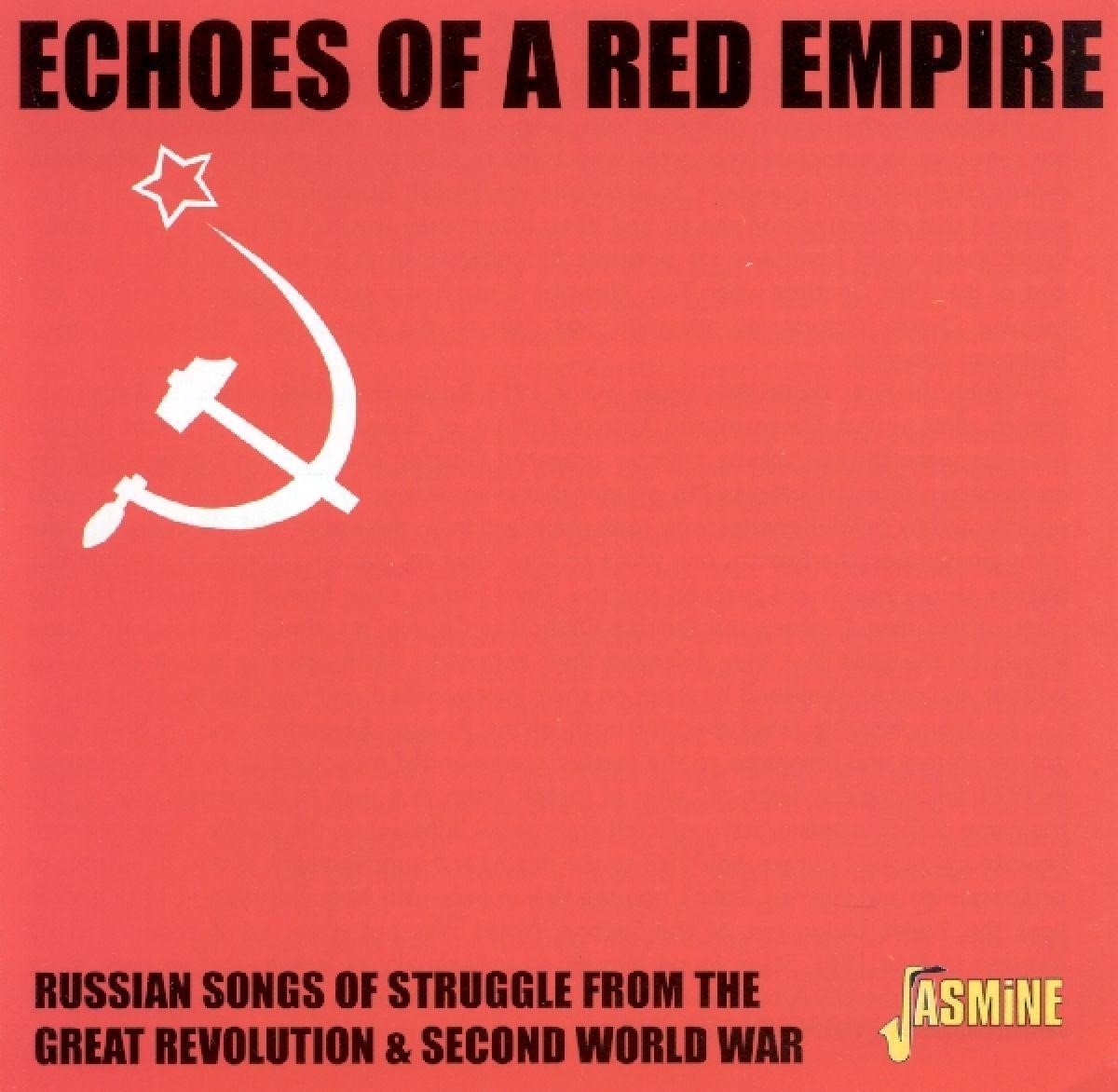 Soviet Army Ensemble & Moscow Song Ensemble - Echoes Of A Red Empire (CD)
