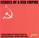 Soviet Army Ensemble & Moscow Song Ensemble - Echoes Of A Red Empire. Russian Son (CD)