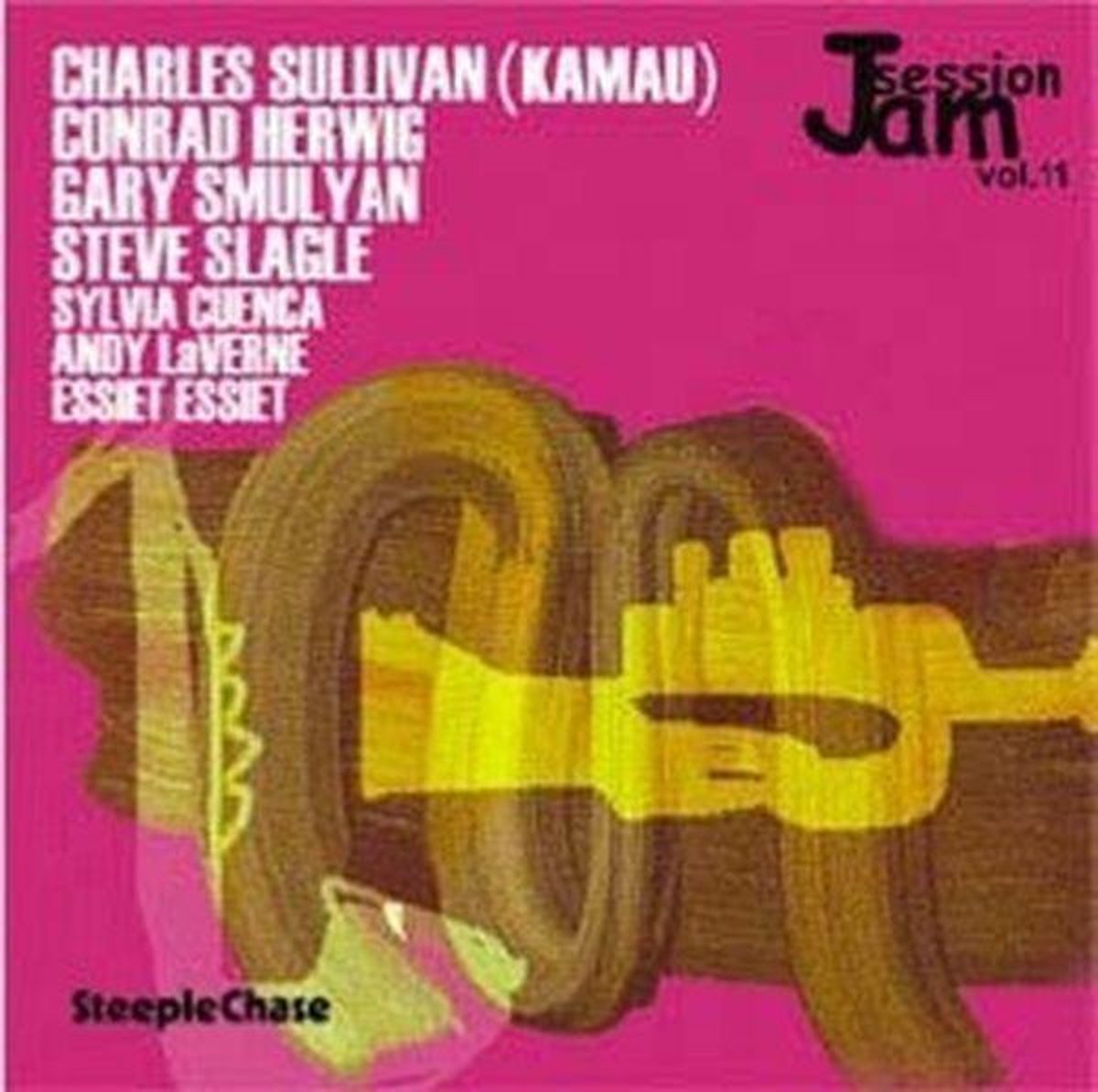Charles Sullivan, Conrad Herwig, Gary Smulyan, Steve Slagle, Sylvia Cuenca, Andy LaVerne, Essiet Essiet - Jam Session Volume 11 (CD)