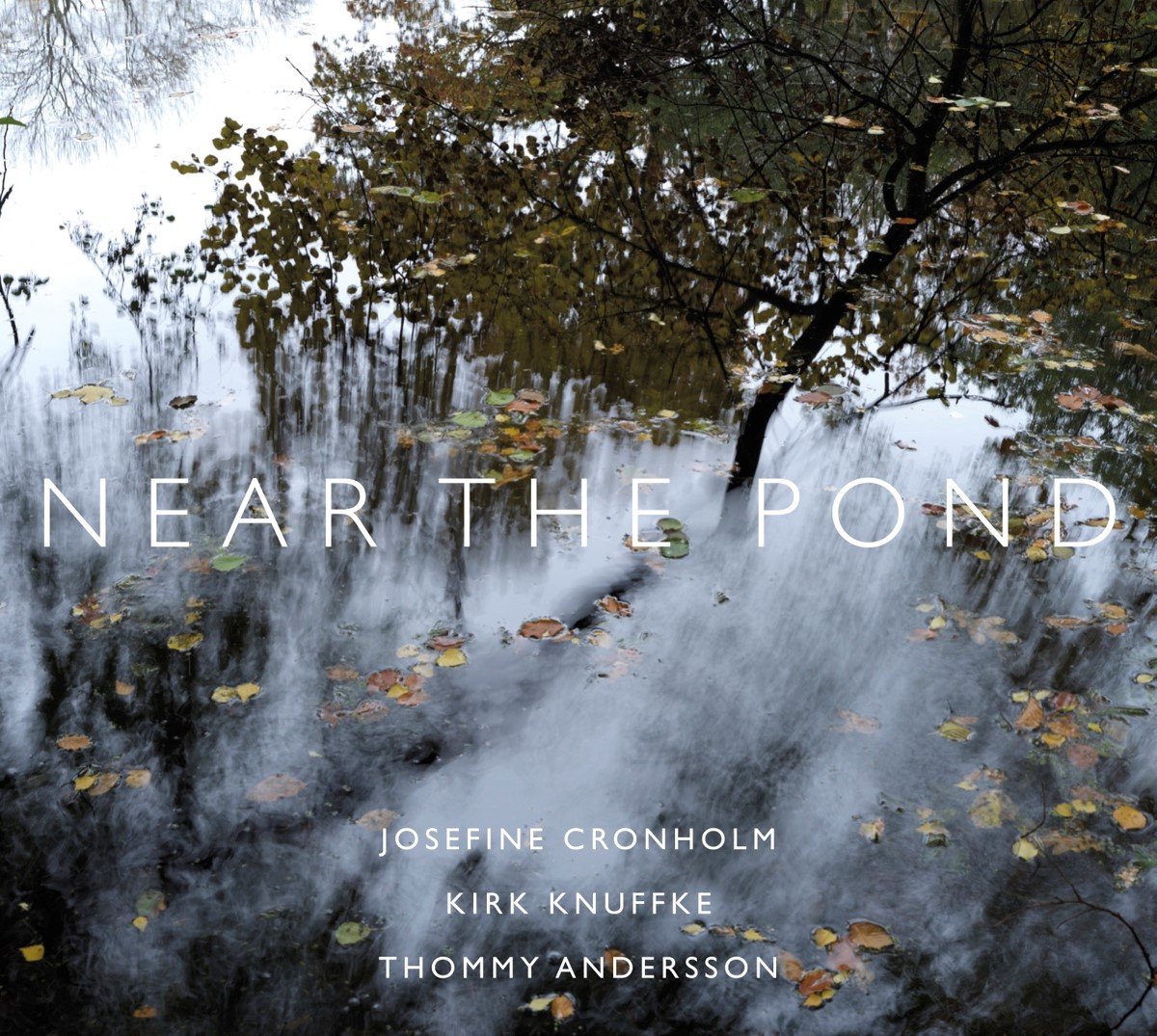 Josefine Cronholm, Kirk Knuffke & Thommy Andersson - Near The Pond (CD)