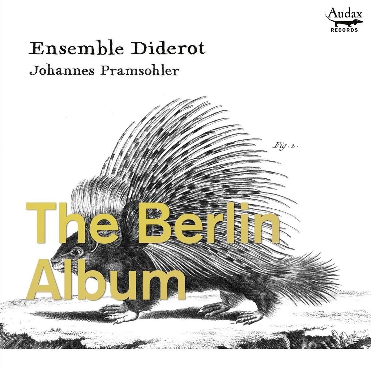 Ensemble Diderot, Johannes Pramsohler - The Berlin Album (CD)