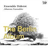 Johannes Pramsohler Ensemble Didero - The Berlin Album (CD)