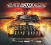 Black Water Rising - Pissed And Driven (CD)