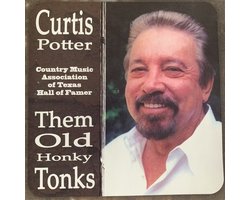 Curtis Potter - Them Old Honky Tonks (CD)