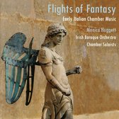 Irish Baroque Orchestra, Monica Huggett - Flights Of Fantasy, Early Italian Chamber Music (CD)