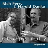 Rich Perry & Harold Danko - Rhapsody (CD)