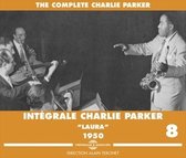 Charlie Parker - Intégrale Charlie Parker Vol. 8: "Laura" (1950) (3 CD)