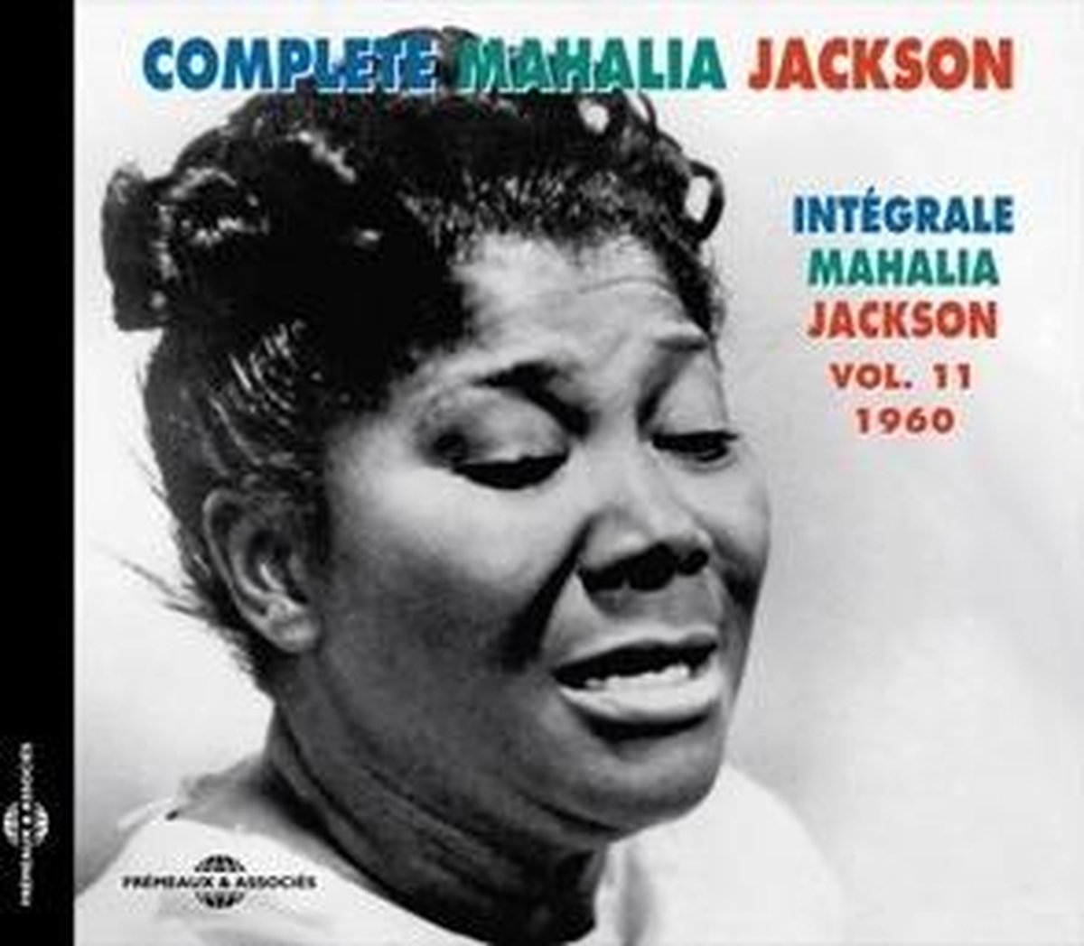 Mahalia Jackson - Intégrale Mahalia Jackson Vol. 11 1960 (CD)