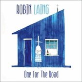 Robin Laing - One For The Road (CD)