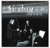 Trio Obscur - Tango Metropol (CD)