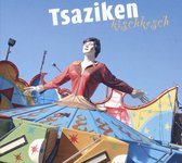 Tsaziken - Kischkesch (CD)