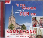 Ik zal psalmen zingen tot Zijn eer - Ritmische samenzang vanuit de Bovenkerk te Kampen o.l.v. Minne Veldman 2