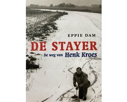 De Stayer De Weg Van Henk Kroes