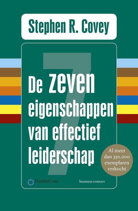 Boek cover De zeven eigenschappen van effectief leiderschap van Stephen R. Covey (Paperback)