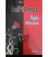 Bell'Olmaz Şiirler