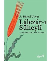 Lalezar ı Süheyli   Tarihimizde Lale Merakı