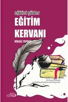 Eğitim Kervanı   Eğitici Şiirler