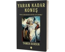 Yaran Kadar Konuş