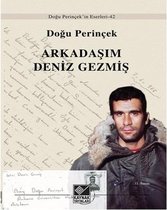 Arkadaşım Deniz Gezmiş