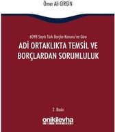 6098 Sayılı Türk Borçlar Kanununa Göre Adli Ortaklıkta