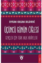 Üçüncü Günün Öğlesi Gençler İçin Türk Halk Hikayeleri