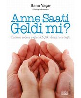 Anne Saati Geldi mi