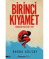 Gülsoy, B: Birinci Kiyamet