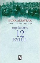 İrtica'ın Tarihçesi 7 MSP Davası ve 12 Eylül