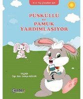 Püsküllü ve Pamuk Yardımlaşıyor