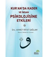 Kur'an'da Kader ve İnsan Psikolojisine Etkileri