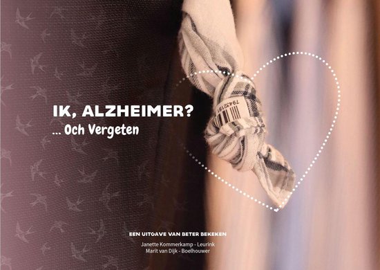 Ik, Alzheimer? ... Och Vergeten