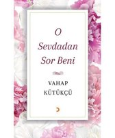 O Sevdadan Sor Beni