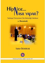 Hipnoz Nasıl Yapar? 2. Basamak